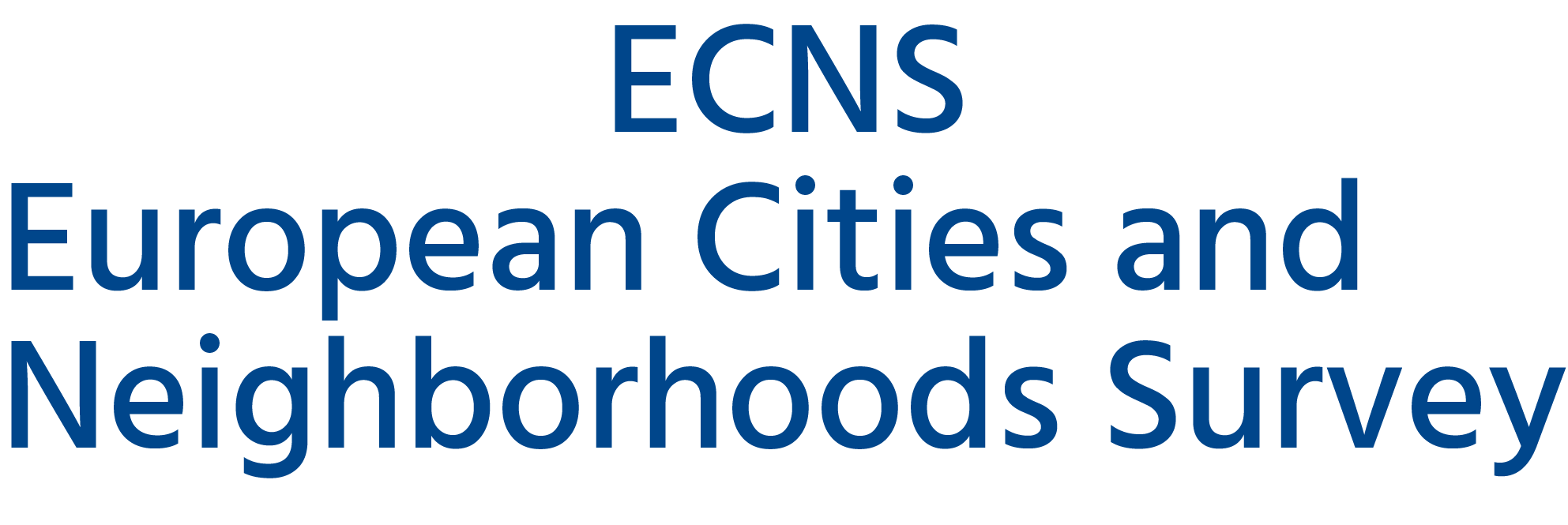 European Cities and Neighborhoods Survey - UC Santa Barbara